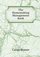 The Homemaking Management Book, Candy Brauer 