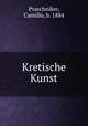 Kretische Kunst, Praschniker, Camillo, b. 1884 