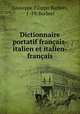 Dictionnaire portatif franais-italien et italien-franais, Giuseppe Filippo Barberi, J -Ph Barberi 