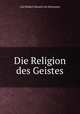 Die Religion des Geistes, Carl Robert Eduard von Hartmann 