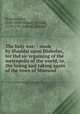 The holy war: : made by Shaddai upon Diabolus, for thd sic regaining of the metropolis of the world, or, the losing and taking again of the town of Mansoul., Bunyan, John, 1628-1688,Mason, William, 1719-1791,Adams, Samuel 