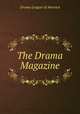 The Drama Magazine, Drama League of America 