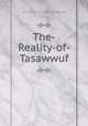The-Reality-of-Tasawwuf, Hazrat Maulana Shah Hakim Akhtar Saheb (DB) 