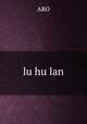 lu hu lan, ARO 