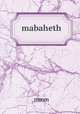 mabaheth, mmm 