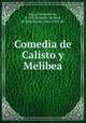 Comedia de Calisto y Melibea, 