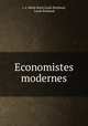 Economistes modernes, i. e. Marie Roch Louis Reybaud, Louis Reybaud 