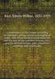 Commentary on the Gospel according to Matthew : giving critical and exegetical notes, with illustrations from oriental life, and the text of the common version, 1611, and the revised version, 1881 (American readings and renderings), Rice, Edwin Wilbur, 1831-1929 