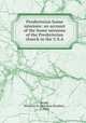 Presbyterian home missions: an account of the home missions of the Presbyterian church in the U.S.A., Doyle, Sherman H. (Sherman Hoadley), b. 1865 