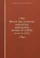 Revue des sciences naturelles appliques. annee 42 (1895), 