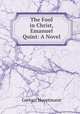 The Fool in Christ, Emanuel Quint: A Novel, Gerhart Hauptmann 
