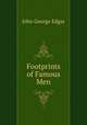 Footprints of Famous Men, John George Edgar 