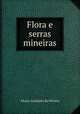 Flora e serras mineiras, Alvaro Astolpho da Silveira 