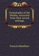 Genealogies of the Hindus, extracted from their sacred writings, Francis Hamilton 