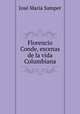Florencio Conde, escenas de la vida Columbiana, 