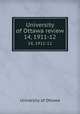 University of Ottawa review. 14, 1911-12, University of Ottawa 