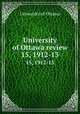 University of Ottawa review. 15, 1912-13, University of Ottawa 
