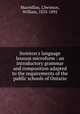 Swinton`s language lessons microform : an introductory grammar and composition adapted to the requirements of the public schools of Ontario, Macmillan, J,Swinton, William, 1833-1892 