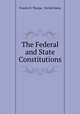 The Federal and State Constitutions, Francis N. Thorpe, United States 