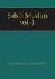 Sahih Muslim vol-1, Shaykh Abidur Rahman Siddiqi Kandhelvi 