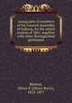 Autographs of members of the General Assembly, of Indiana, for the winter session of 1861, together with other distinguished gentlemen, Morton, Oliver P. (Oliver Perry), 1823-1877 