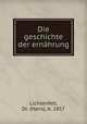 Die geschichte der ernhrung, Lichtenfelt, Dr. (Hans), b. 1857 