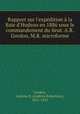 Rapport sur l`expdition la Baie d`Hudson en 1886 sous le commandement du lieut. A.R. Gordon, M.R. microforme, Gordon, Andrew R. (Andrew Robertson), 1851-1893 