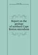 Report on the geology of northern Cape Breton microform, Fletcher, Hugh, 1848-1909,Geological and Natural History Survey of Canada 