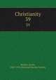Christianity. 39, Besant, Annie, 1847-1933,National Secular Society 