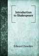 Introduction to Shakespeare, Edward Dowden 