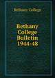 Bethany College Bulletin 1944-48, Bethany College 