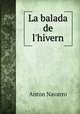La balada de l`hivern, Anton Navarro 