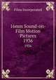 16mm Sound-on-Film Motion Pictures. 1936, Films Incorporated 