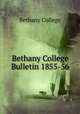 Bethany College Bulletin 1855-56, Bethany College 