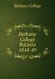 Bethany College Bulletin 1848-49, Bethany College 