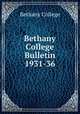 Bethany College Bulletin 1931-36, Bethany College 