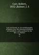 Lost and found, or, An autobiography of Robert Carr, the reformed drunkard, of Castleford ; with a preface by the Rev. J. S. Balmer. 96, Carr, Robert, 1832-,Balmer, J. S 
