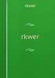 rkwer, rkwer 