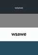 wsawe, wsawe 