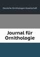 Journal fr Ornithologie, Deutsche Ornithologen-Gesellschaft 