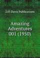 Amazing Adventures 001 (1950), Ziff-Davis Publications 