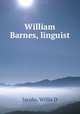 William Barnes, linguist, Jacobs, Willis D 