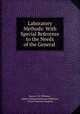 Laboratory Methods: With Special Reference to the Needs of the General ., Byron G. R. Williams , Edwin Gordon Culbertson Williams , Victor Clarence Vaughan 