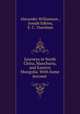 Journeys in North China, Manchuria, and Eastern Mongolia: With Some Account ., Alexander Williamson , Joseph Edkins, E. C . Oxenham 