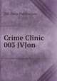 Crime Clinic 003 JVJon, Ziff-Davis Publications 