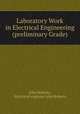 Laboratory Work in Electrical Engineering (preliminary Grade), John Roberts, Electrical engineer John Roberts 