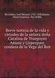 Breve noticia de la vida y virtudes de la seora doa Catalina de Yturgoyen Amasa y Lisperguer, condesa de la Vega del Ren., 