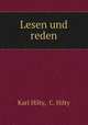 Lesen und reden, Karl Hilty, C. Hilty 