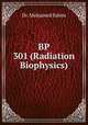 BP 301 (Radiation Biophysics), Dr. Mohamed Salem 
