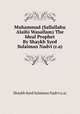 Muhammad (Sallallahu Alaihi Wasallam) The Ideal Prophet By Shaykh Syed Sulaiman Nadvi (r.a), Shaykh Syed Sulaiman Nadvi (r.a) 